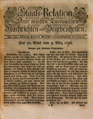 Staats-Relation der neuesten europäischen Nachrichten und Begebenheiten Mittwoch 9. März 1796