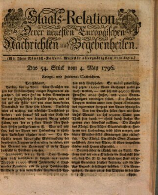 Staats-Relation der neuesten europäischen Nachrichten und Begebenheiten Mittwoch 4. Mai 1796