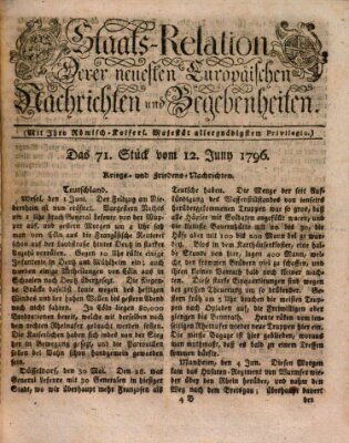 Staats-Relation der neuesten europäischen Nachrichten und Begebenheiten Sonntag 12. Juni 1796