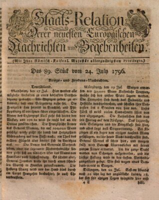 Staats-Relation der neuesten europäischen Nachrichten und Begebenheiten Sonntag 24. Juli 1796