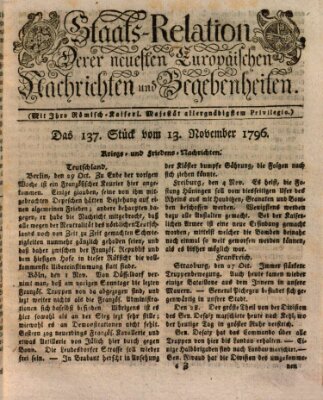 Staats-Relation der neuesten europäischen Nachrichten und Begebenheiten Sonntag 13. November 1796