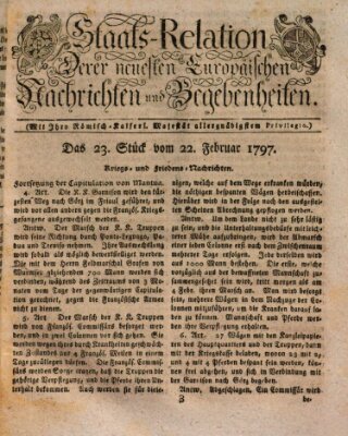 Staats-Relation der neuesten europäischen Nachrichten und Begebenheiten Mittwoch 22. Februar 1797