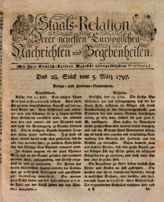 Staats-Relation der neuesten europäischen Nachrichten und Begebenheiten Sonntag 5. März 1797