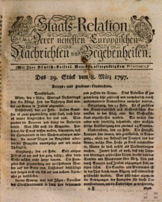 Staats-Relation der neuesten europäischen Nachrichten und Begebenheiten Mittwoch 8. März 1797