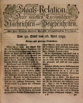 Staats-Relation der neuesten europäischen Nachrichten und Begebenheiten Mittwoch 26. April 1797