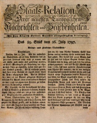 Staats-Relation der neuesten europäischen Nachrichten und Begebenheiten Mittwoch 26. Juli 1797