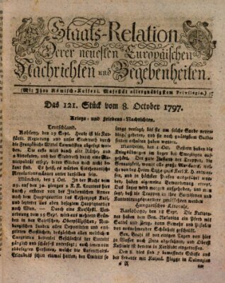 Staats-Relation der neuesten europäischen Nachrichten und Begebenheiten Sonntag 8. Oktober 1797