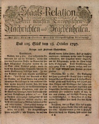 Staats-Relation der neuesten europäischen Nachrichten und Begebenheiten Mittwoch 18. Oktober 1797