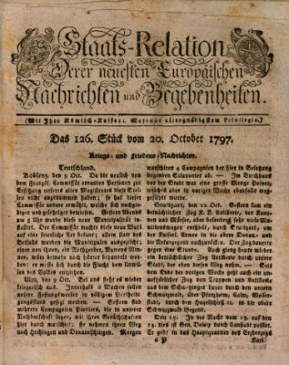 Staats-Relation der neuesten europäischen Nachrichten und Begebenheiten Freitag 20. Oktober 1797