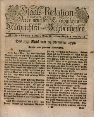 Staats-Relation der neuesten europäischen Nachrichten und Begebenheiten Sonntag 19. November 1797