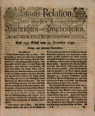 Staats-Relation der neuesten europäischen Nachrichten und Begebenheiten Freitag 22. Dezember 1797