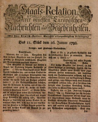 Staats-Relation der neuesten europäischen Nachrichten und Begebenheiten Freitag 26. Januar 1798