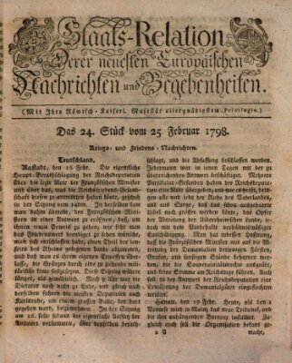 Staats-Relation der neuesten europäischen Nachrichten und Begebenheiten Sonntag 25. Februar 1798