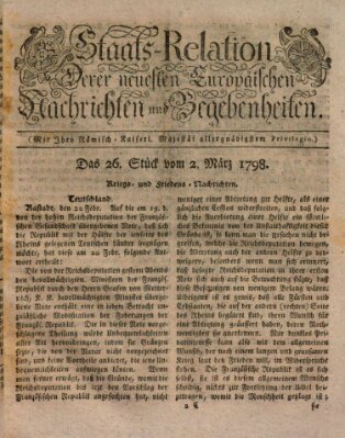 Staats-Relation der neuesten europäischen Nachrichten und Begebenheiten Freitag 2. März 1798