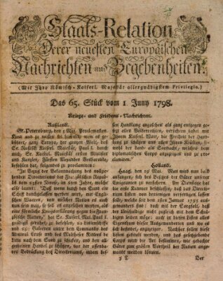 Staats-Relation der neuesten europäischen Nachrichten und Begebenheiten Freitag 1. Juni 1798