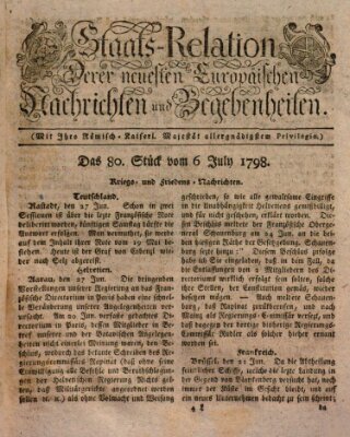 Staats-Relation der neuesten europäischen Nachrichten und Begebenheiten Freitag 6. Juli 1798
