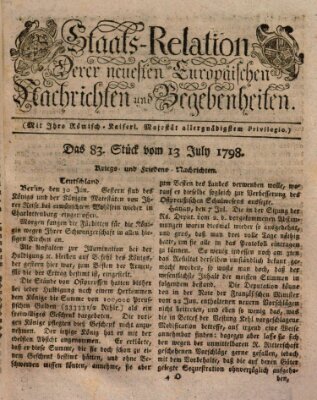 Staats-Relation der neuesten europäischen Nachrichten und Begebenheiten Freitag 13. Juli 1798