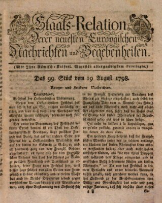 Staats-Relation der neuesten europäischen Nachrichten und Begebenheiten Sonntag 19. August 1798