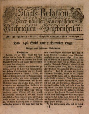 Staats-Relation der neuesten europäischen Nachrichten und Begebenheiten Freitag 7. Dezember 1798