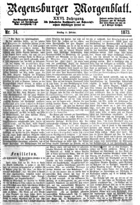 Regensburger Morgenblatt Dienstag 11. Februar 1873