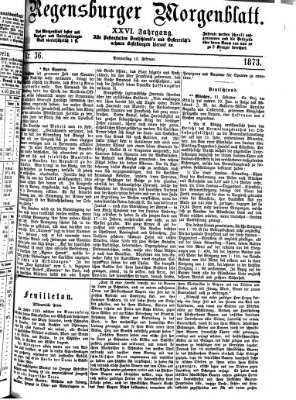 Regensburger Morgenblatt Donnerstag 13. Februar 1873