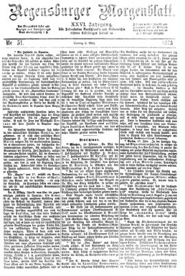 Regensburger Morgenblatt Sonntag 2. März 1873