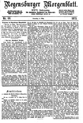 Regensburger Morgenblatt Donnerstag 13. März 1873