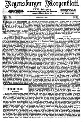 Regensburger Morgenblatt Donnerstag 27. März 1873