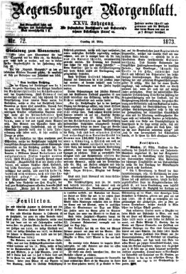 Regensburger Morgenblatt Samstag 29. März 1873