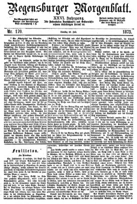 Regensburger Morgenblatt Dienstag 29. Juli 1873