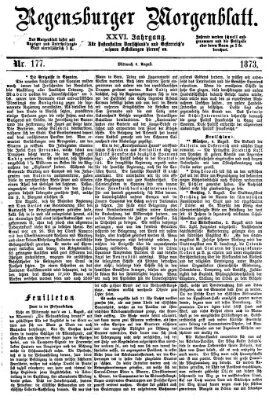 Regensburger Morgenblatt Mittwoch 6. August 1873