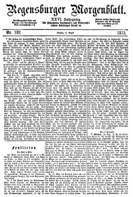 Regensburger Morgenblatt Dienstag 12. August 1873