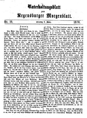 Regensburger Morgenblatt. Unterhaltungsblatt zum Regensburger Morgenblatt (Regensburger Morgenblatt) Sonntag 6. März 1870