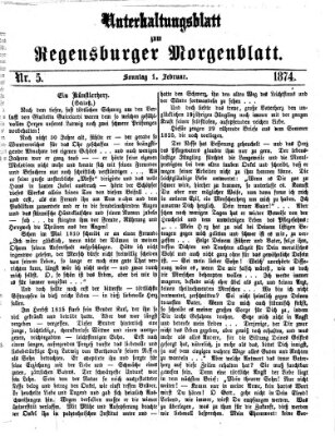 Regensburger Morgenblatt. Unterhaltungsblatt zum Regensburger Morgenblatt (Regensburger Morgenblatt) Sonntag 1. Februar 1874