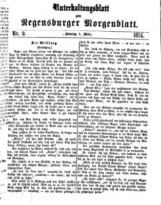 Regensburger Morgenblatt. Unterhaltungsblatt zum Regensburger Morgenblatt (Regensburger Morgenblatt) Sonntag 1. März 1874