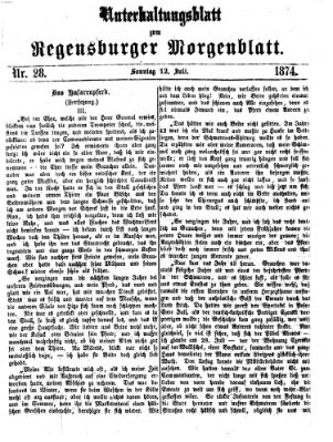 Regensburger Morgenblatt. Unterhaltungsblatt zum Regensburger Morgenblatt (Regensburger Morgenblatt) Sonntag 12. Juli 1874