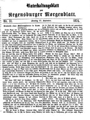 Regensburger Morgenblatt. Unterhaltungsblatt zum Regensburger Morgenblatt (Regensburger Morgenblatt) Sonntag 13. September 1874