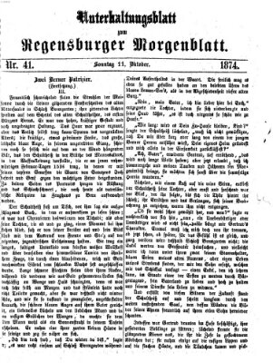 Regensburger Morgenblatt. Unterhaltungsblatt zum Regensburger Morgenblatt (Regensburger Morgenblatt) Sonntag 11. Oktober 1874