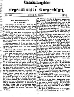 Regensburger Morgenblatt. Unterhaltungsblatt zum Regensburger Morgenblatt (Regensburger Morgenblatt) Sonntag 25. Oktober 1874