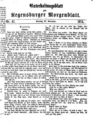 Regensburger Morgenblatt. Unterhaltungsblatt zum Regensburger Morgenblatt (Regensburger Morgenblatt) Sonntag 22. November 1874