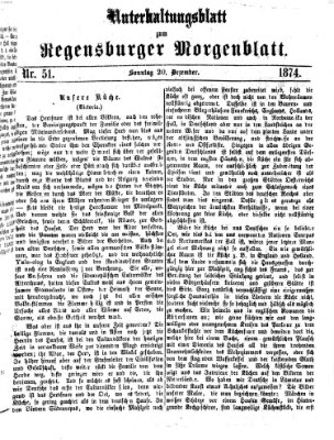 Regensburger Morgenblatt. Unterhaltungsblatt zum Regensburger Morgenblatt (Regensburger Morgenblatt) Sonntag 20. Dezember 1874