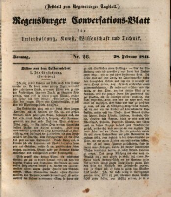 Regensburger Conversations-Blatt (Regensburger Tagblatt) Sonntag 28. Februar 1841