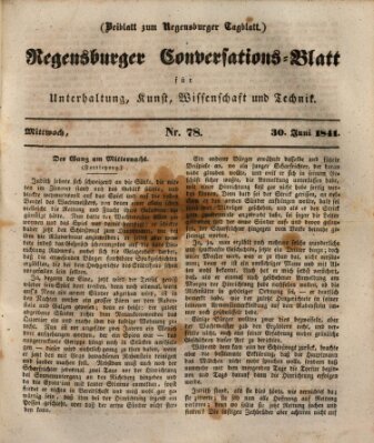 Regensburger Conversations-Blatt (Regensburger Tagblatt) Mittwoch 30. Juni 1841