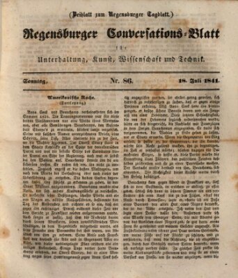 Regensburger Conversations-Blatt (Regensburger Tagblatt) Sonntag 18. Juli 1841