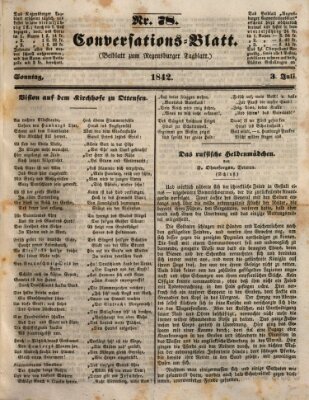 Regensburger Conversations-Blatt (Regensburger Tagblatt) Sonntag 3. Juli 1842