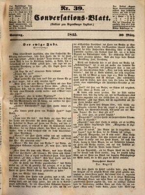 Regensburger Conversations-Blatt (Regensburger Tagblatt) Sonntag 30. März 1845