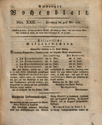 Amberger Wochenblatt (Oberpfälzisches Wochenblat) Dienstag 30. Mai 1826