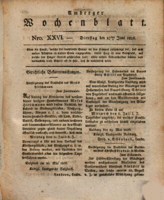 Amberger Wochenblatt (Oberpfälzisches Wochenblat) Dienstag 27. Juni 1826