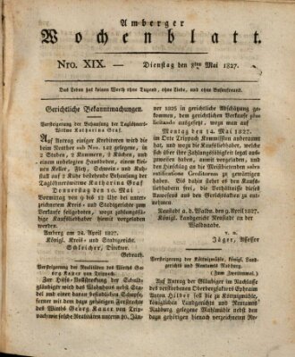 Amberger Wochenblatt (Oberpfälzisches Wochenblat) Dienstag 8. Mai 1827