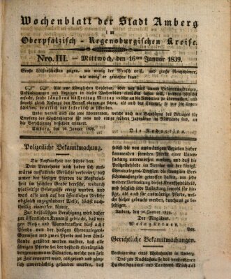 Wochenblatt der Stadt Amberg im Oberpfälzisch-Regensburgischen Kreise (Oberpfälzisches Wochenblat) Mittwoch 16. Januar 1839